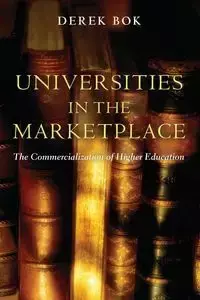 Universities in the Marketplace - Bok Derek