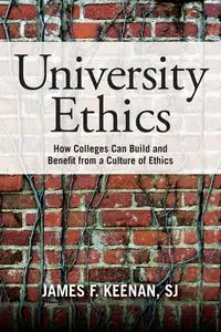 University Ethics - Keenan James S.J. F.