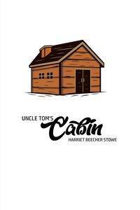 Unlce Tom's Cabin - Harriet Stowe Beecher