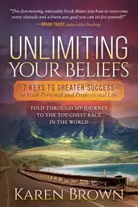 Unlimiting Your Beliefs - Karen Brown