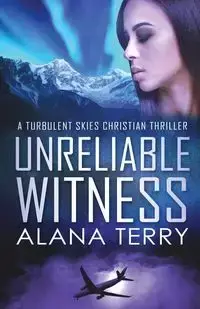 Unreliable Witness - Large Print - Terry Alana