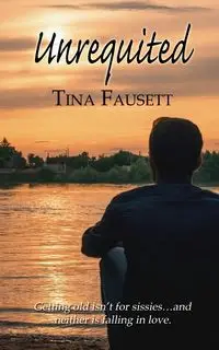 Unrequited - Tina Fausett