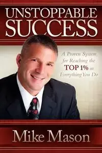 Unstoppable Success - Mason Mike