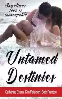 Untamed Destinies - Kim Petersen