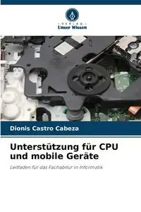 Unterstützung für CPU und mobile Geräte - Castro Cabeza Dionis