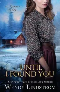 Until I Found You - Wendy Lindstrom