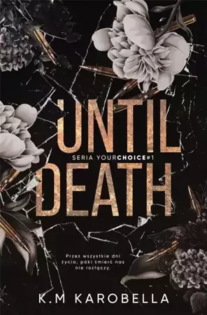 Until death - K.M KaroBella