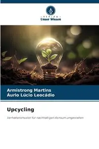 Upcycling - Martins Armistrong