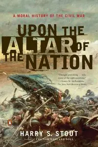 Upon the Altar of the Nation - Harry S. Stout