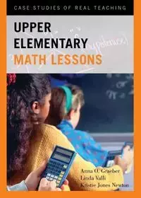 Upper Elementary Math Lessons - Anna O. Graeber