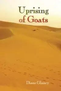 Uprising of Goats - Diane Glancy