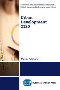 Urban Development 2120 - Nelson Peter