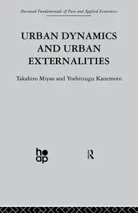 Urban Dynamics and Urban Externalities - Kanemoto Y.