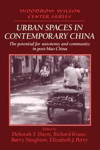 Urban Spaces in Contemporary China - Davis al et