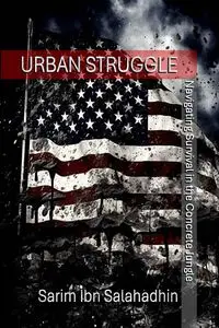 Urban Struggle - Salahadhin Sarim