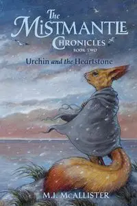 Urchin and the Heartstone - McAllister M.I.