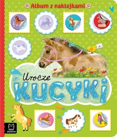 Urocze kucyki. Album z naklejkami - Agnieszka Bator