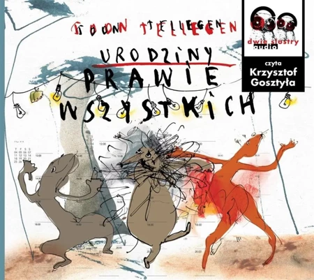 Urodziny prawie wszystkich - Toon Tellegen, Ewa Stiasny, Jadwiga Jędryas, Krzy