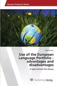 Use of the European Language Portfolio - advantages and disadvantages - Dario Gavric