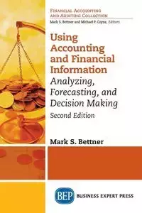 Using Accounting & Financial Information - Bettner Mark S.