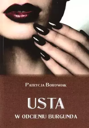 Usta - Patrycja Borowiak