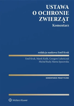 Ustawa o ochronie zwierząt. Komentarz - praca zbiorowa