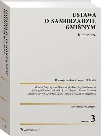 Ustawa o samorządzie gminnym. Komentarz - Bogdan Dolnicki