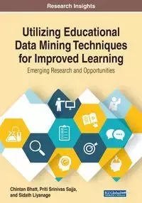 Utilizing Educational Data Mining Techniques for Improved Learning - Bhatt Chintan