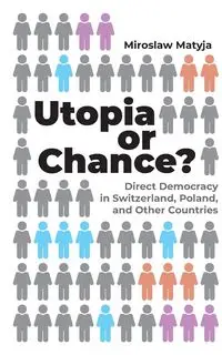 Utopia or Chance? - Miroslaw Matyja