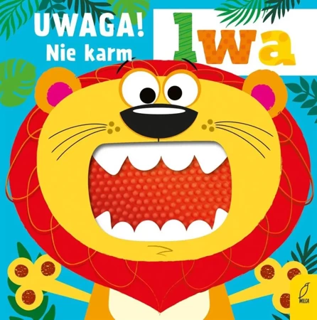 Uwaga! Nie karm lwa - praca zbiorowa