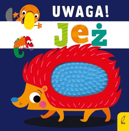 Uwaga, jeż! - praca zbiorowa