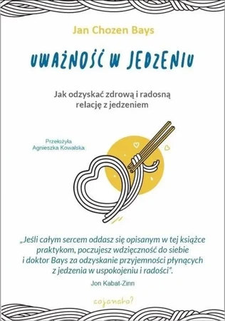 Uważność w jedzeniu - Jan Chozen Bays