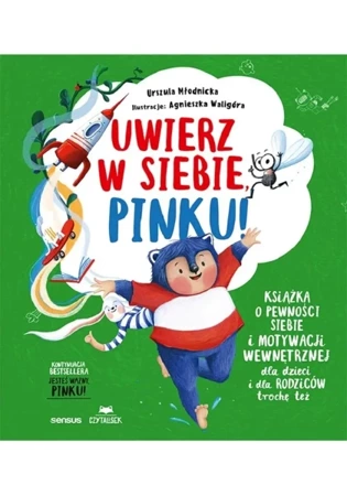 Uwierz w siebie, Pinku! Książka o pewności siebie - Urszula Młodnicka, Agnieszka Waligóra