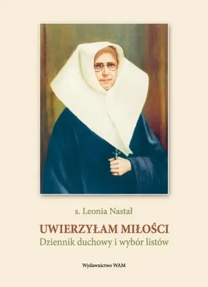 Uwierzyłam miłości - Leonia Nastał