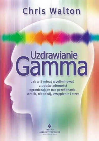 Uzdrawianie gamma - Chris Walton