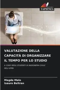 VALUTAZIONE DELLA CAPACITÀ DI ORGANIZZARE IL TEMPO PER LO STUDIO - Magda Melo