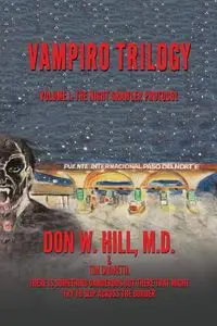 VAMPIRO TRILOGY - Dr Don Hill W