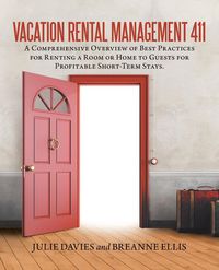 Vacation Rental Management 411 - Julie Davies