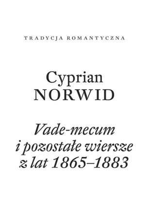 Vade-mecum i pozostałe wiersze z lat 1865-1883 - Cyprian Norwid