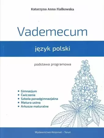 Vademecum język polski 2015 postawa programowa - Katarzyna Anna Fiałkowska