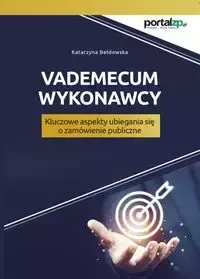 Vademecum wykonawcy - Katarzyna Bełdowska