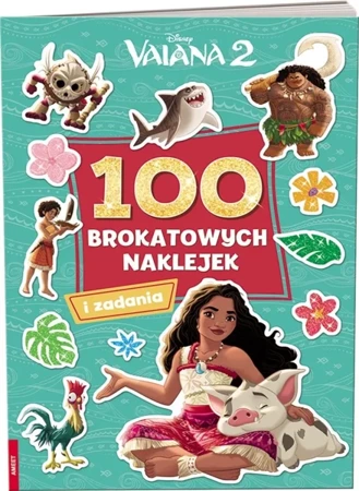 Vaiana 2. 100 brokatowych naklejek - praca zbiorowa