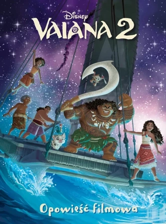 Vaiana 2. Opowieść filmowa. Disney - Suzanne Francis