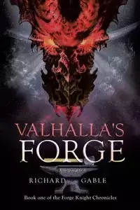 Valhalla's Forge - Richard Gable