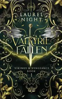 Valkyrie Fallen - Laurel Night