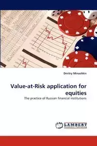 Value-At-Risk Application for Equities - Minashkin Dmitry