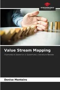 Value Stream Mapping - Denise Monteiro