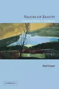 Values of Beauty - Paul Guyer