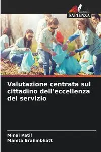 Valutazione centrata sul cittadino dell'eccellenza del servizio - Patil Minal