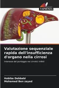 Valutazione sequenziale rapida dell'insufficienza d'organo nella cirrosi - Debbabi Habiba